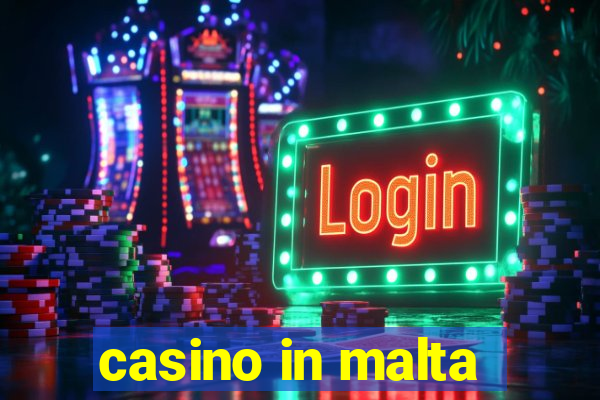 casino in malta