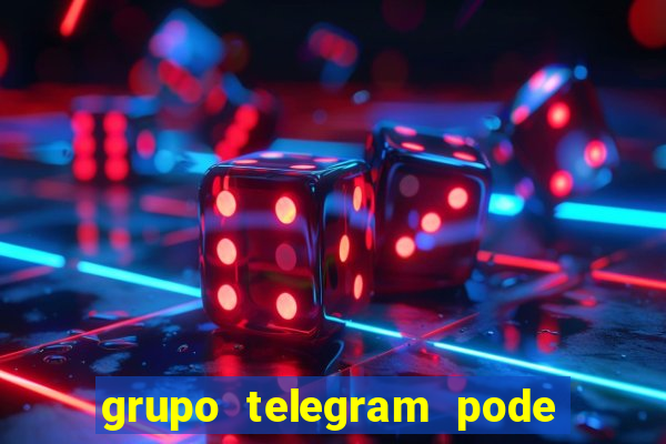 grupo telegram pode tudo gay