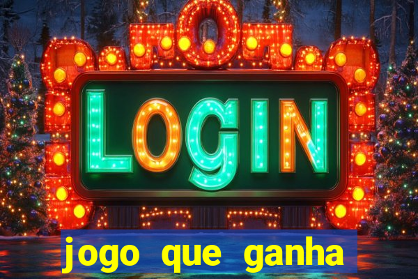 jogo que ganha dinheiro para jogar