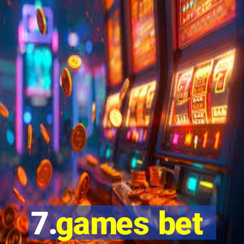 7.games bet