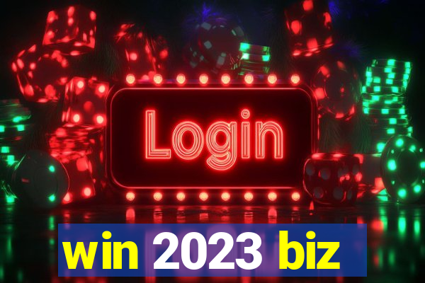 win 2023 biz