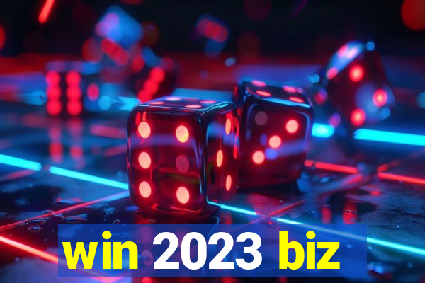 win 2023 biz