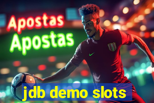 jdb demo slots