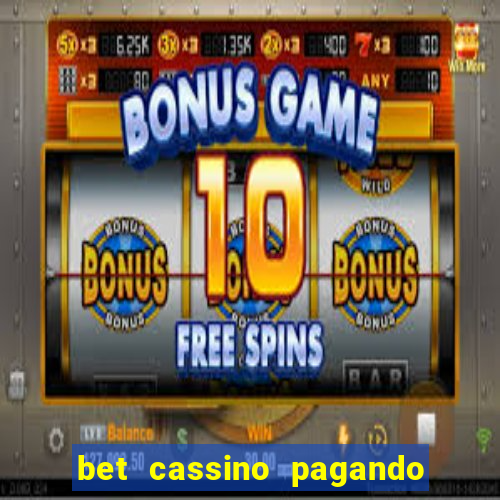 bet cassino pagando no cadastro