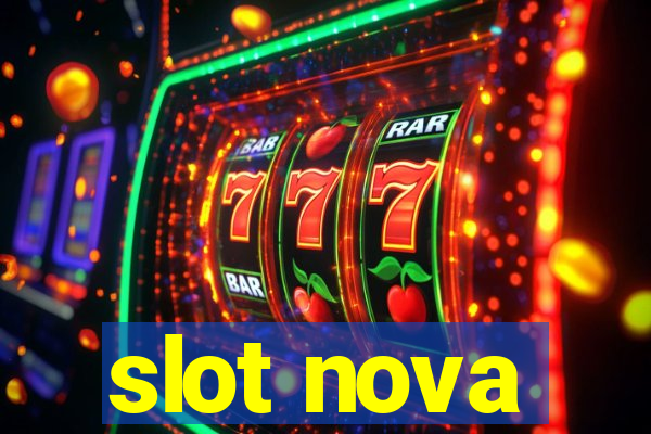 slot nova