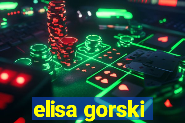 elisa gorski