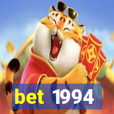 bet 1994