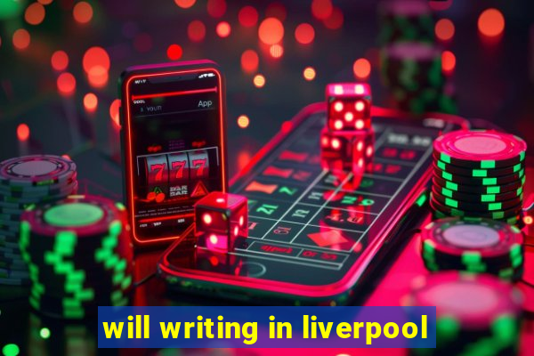 will writing in liverpool