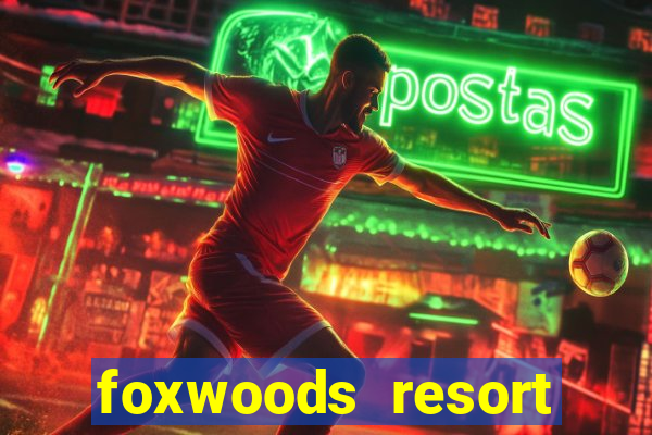 foxwoods resort casino hotels