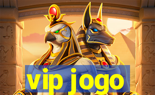 vip jogo