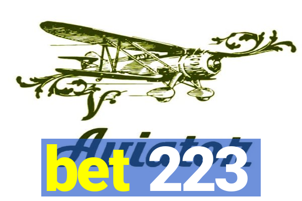 bet 223