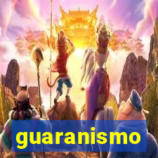 guaranismo