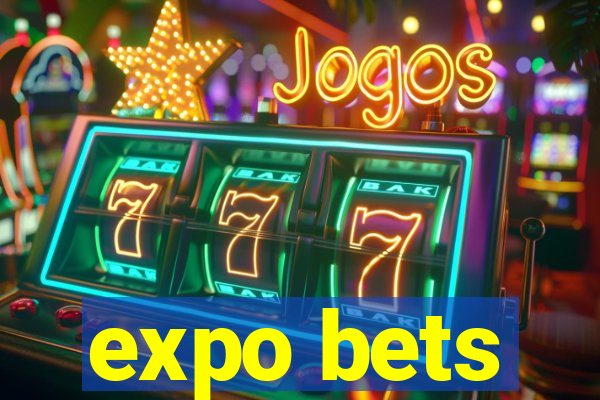 expo bets