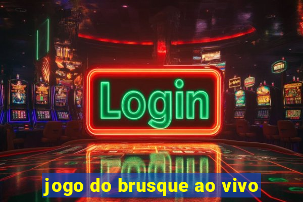 jogo do brusque ao vivo