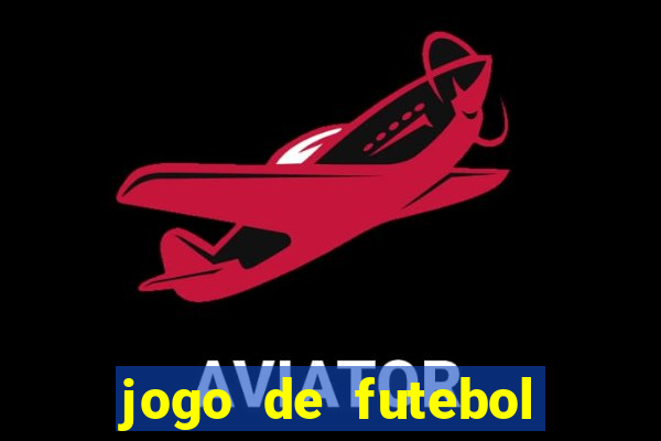 jogo de futebol para ganhar dinheiro