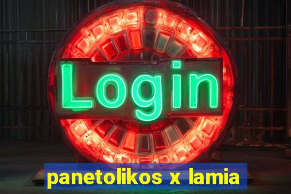 panetolikos x lamia