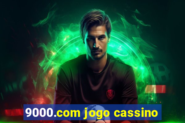 9000.com jogo cassino