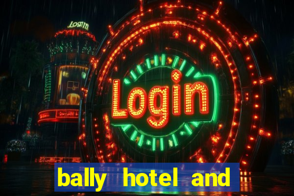 bally hotel and casino las vegas