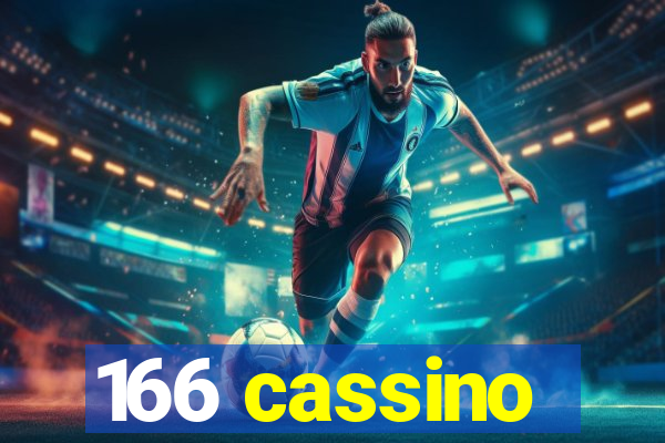 166 cassino