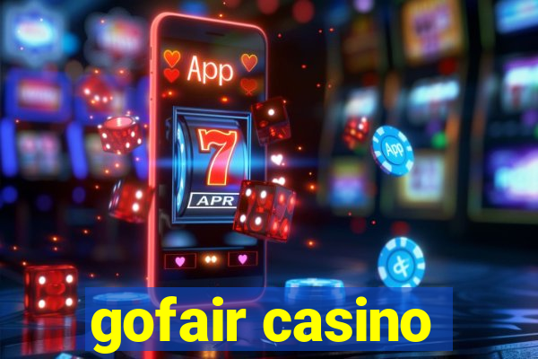 gofair casino