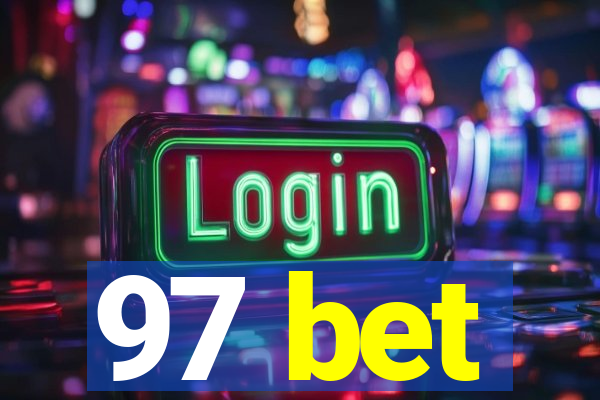 97 bet