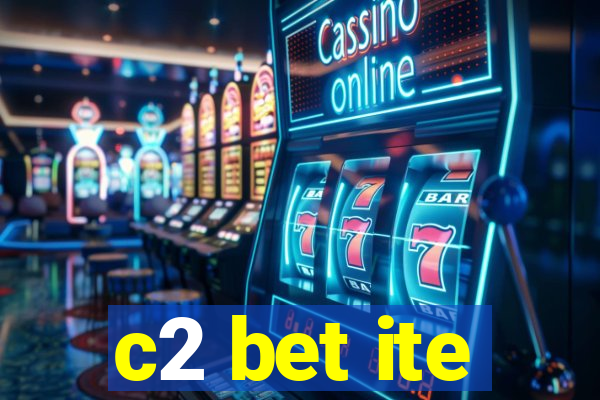 c2 bet ite