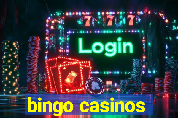 bingo casinos