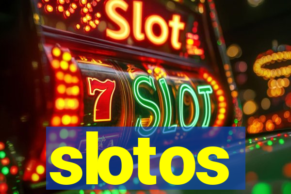 slotos