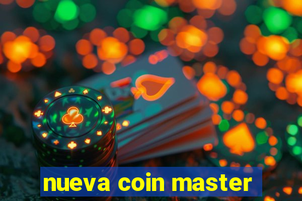 nueva coin master