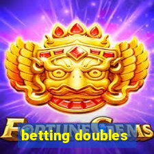 betting doubles