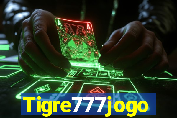 Tigre777jogo