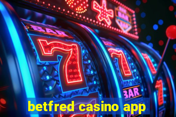 betfred casino app