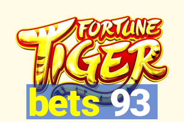 bets 93