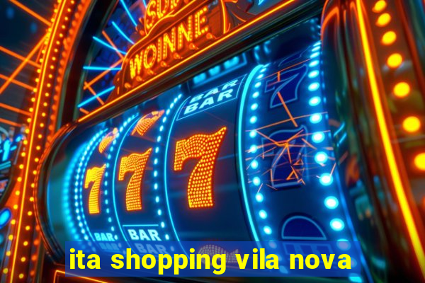 ita shopping vila nova