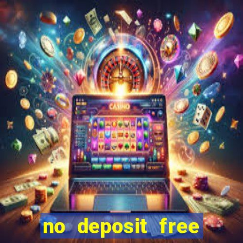 no deposit free spins casino bonus