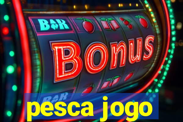 pesca jogo