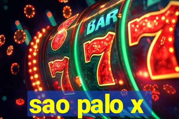 sao palo x