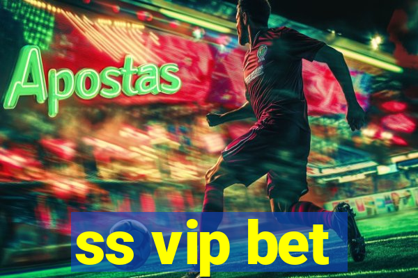 ss vip bet