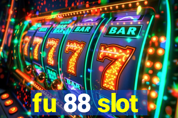 fu 88 slot