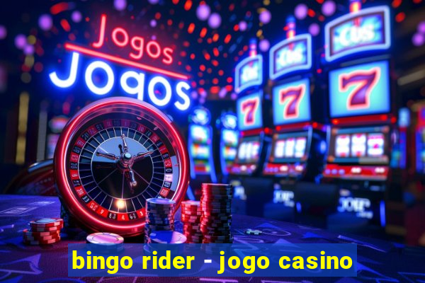 bingo rider - jogo casino