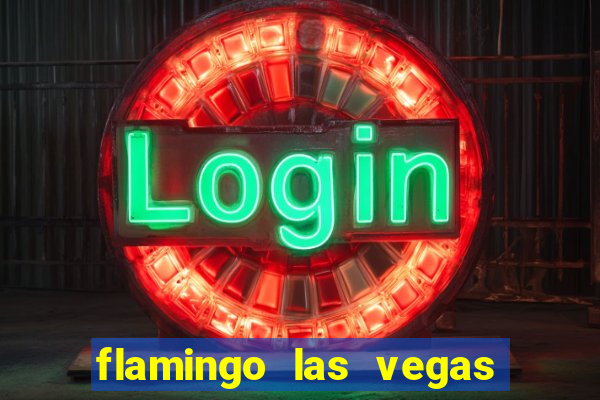 flamingo las vegas - hotel & casino