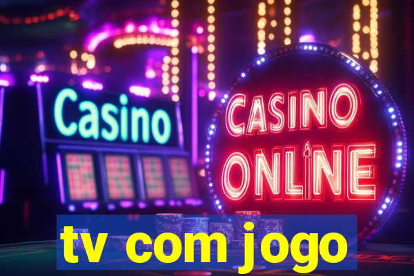 tv com jogo