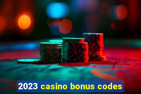 2023 casino bonus codes