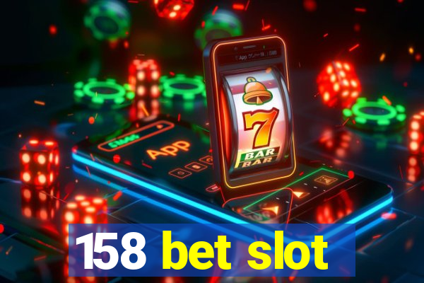 158 bet slot