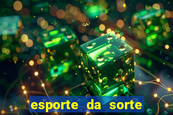 esporte da sorte mobile casino