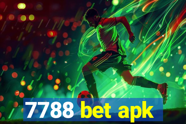 7788 bet apk