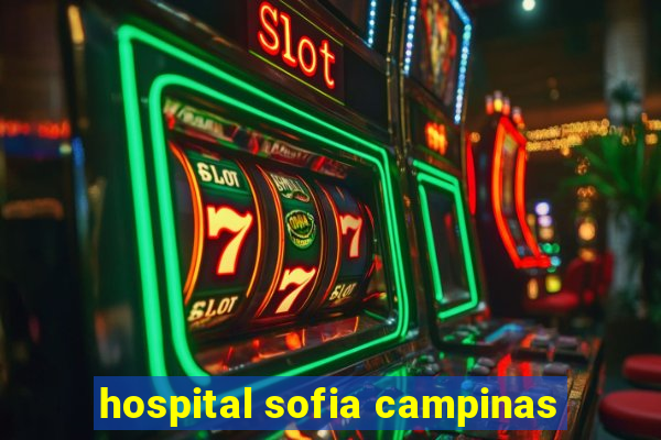 hospital sofia campinas