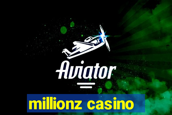 millionz casino