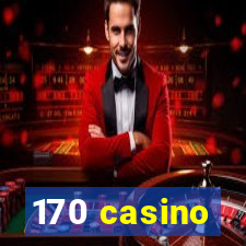 170 casino