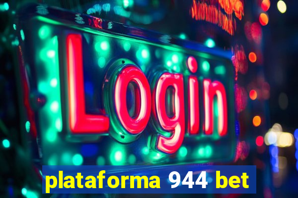 plataforma 944 bet